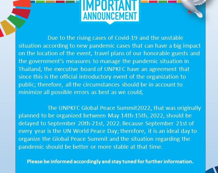 Announcement Postponement of the UNPKFC Global Peace Summit 2022